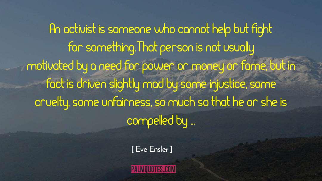 Need For Power quotes by Eve Ensler