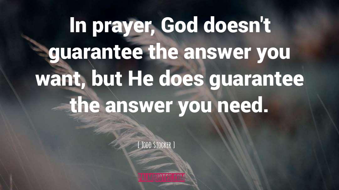 Need God quotes by Todd Stocker