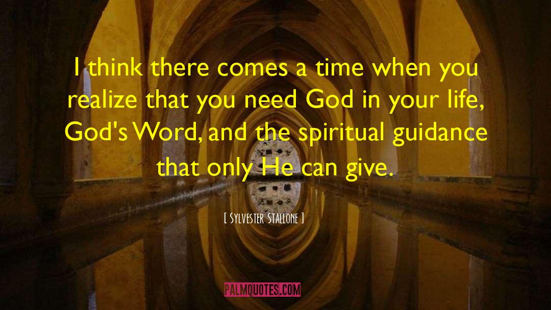 Need God quotes by Sylvester Stallone