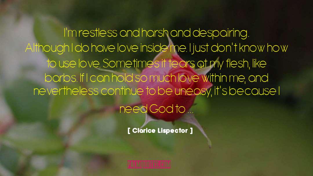 Need God quotes by Clarice Lispector