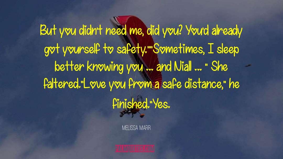Need Me quotes by Melissa Marr