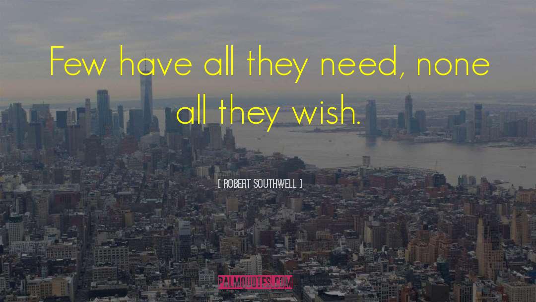 Need None quotes by Robert Southwell