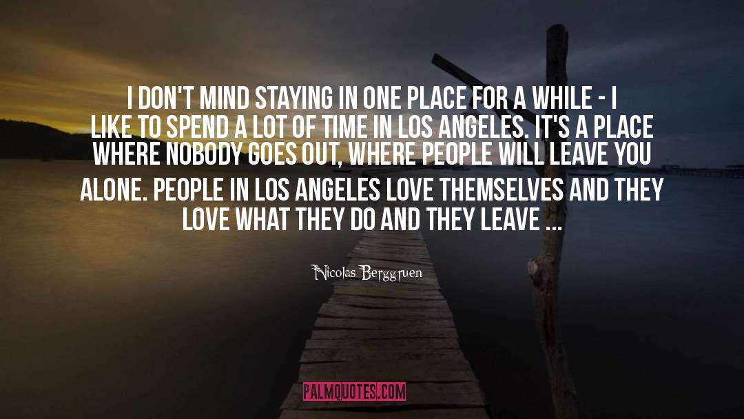 Need Real Love quotes by Nicolas Berggruen