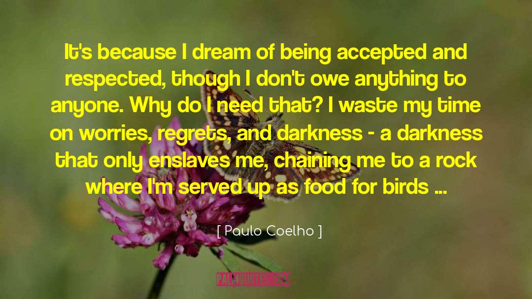 Need Tlc quotes by Paulo Coelho
