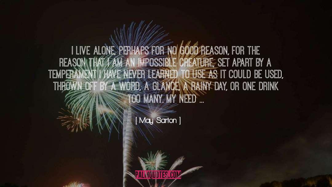 Need To Be Alone quotes by May Sarton