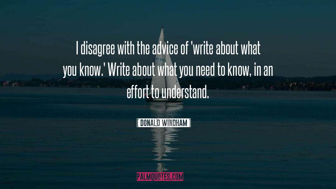 Need To Know quotes by Donald Windham