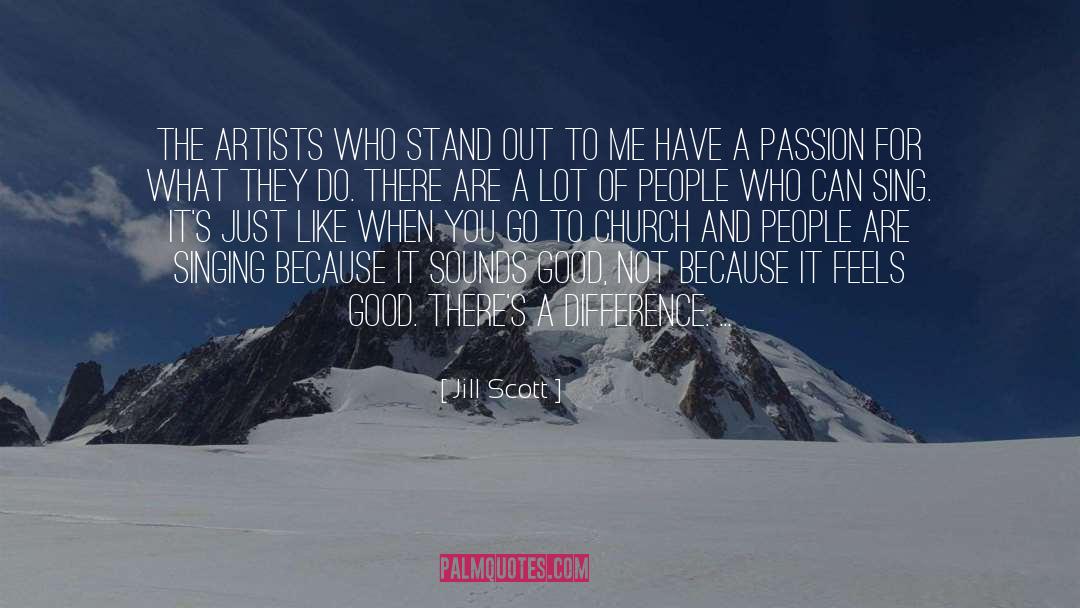Need To Stand Out quotes by Jill Scott