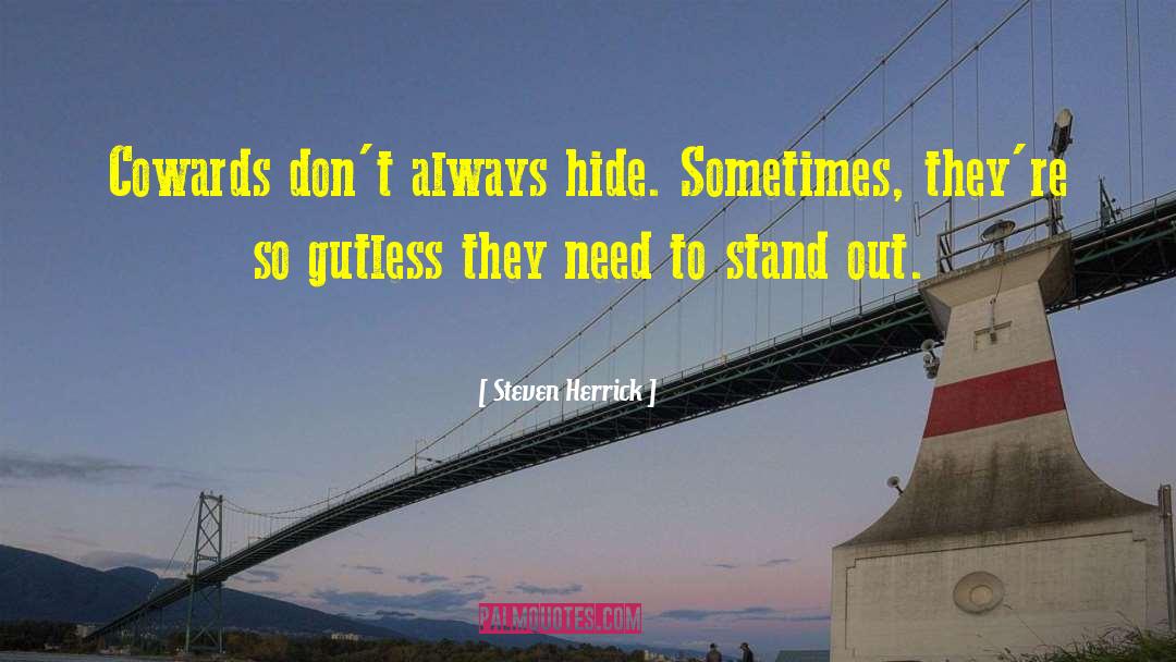 Need To Stand Out quotes by Steven Herrick