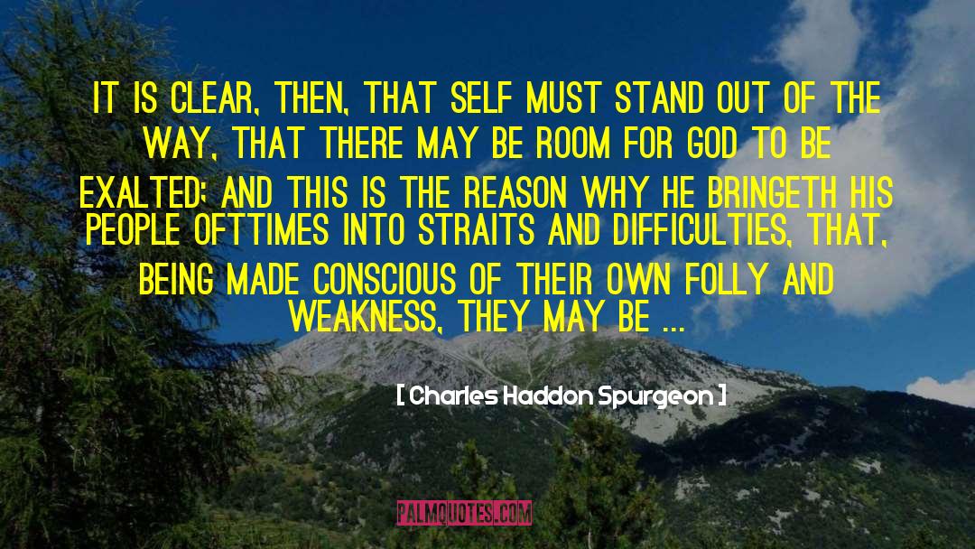 Need To Stand Out quotes by Charles Haddon Spurgeon