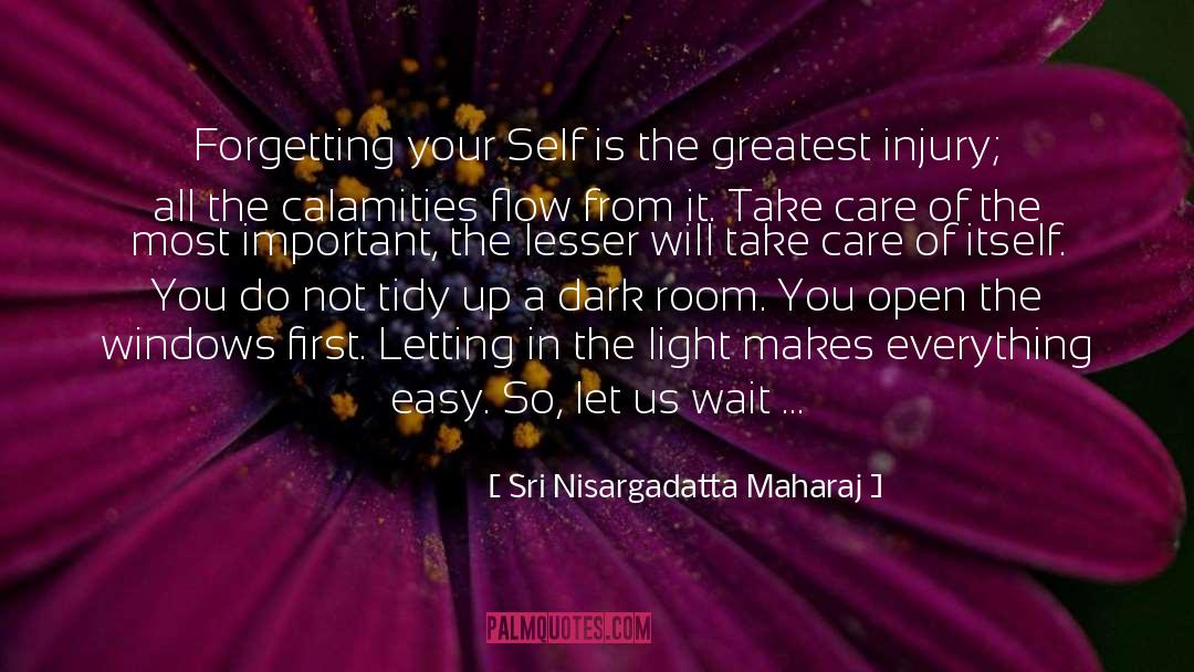 Need You Most quotes by Sri Nisargadatta Maharaj