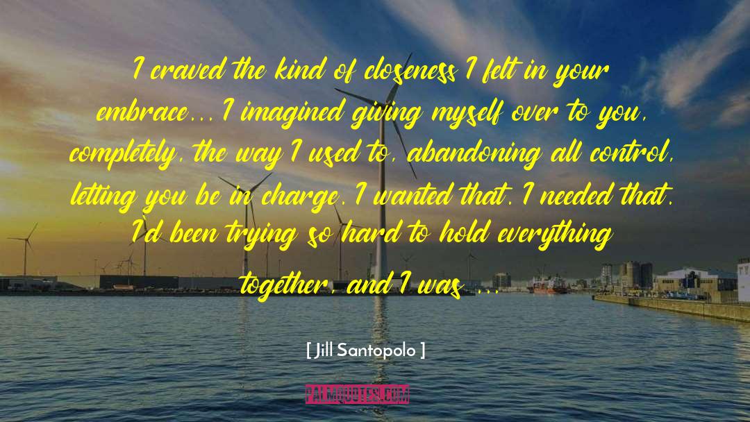 Needed Someone quotes by Jill Santopolo