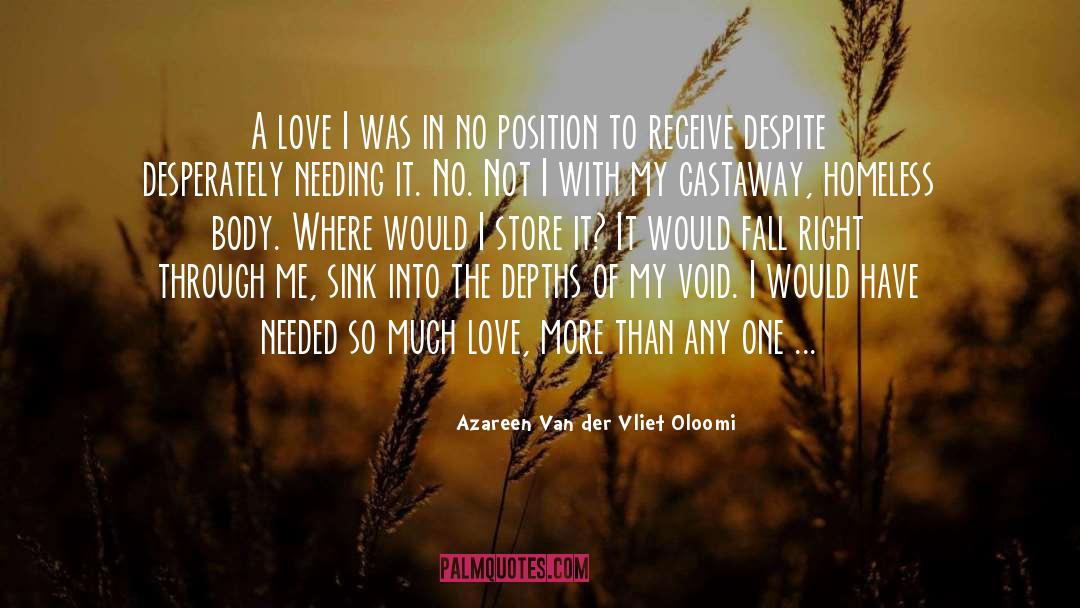 Needing quotes by Azareen Van Der Vliet Oloomi