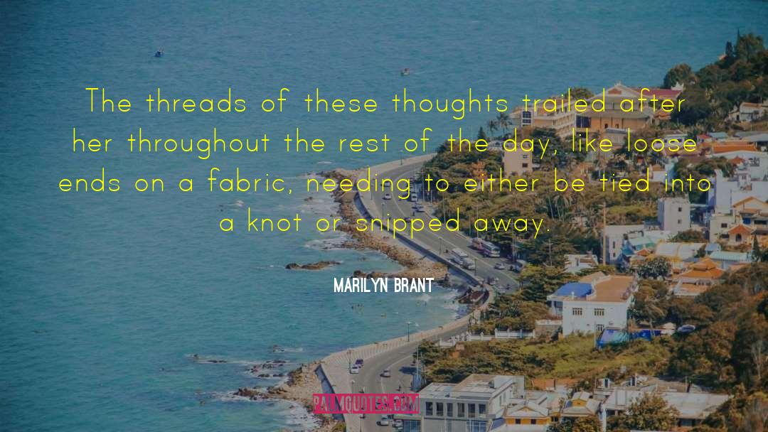 Needing quotes by Marilyn Brant