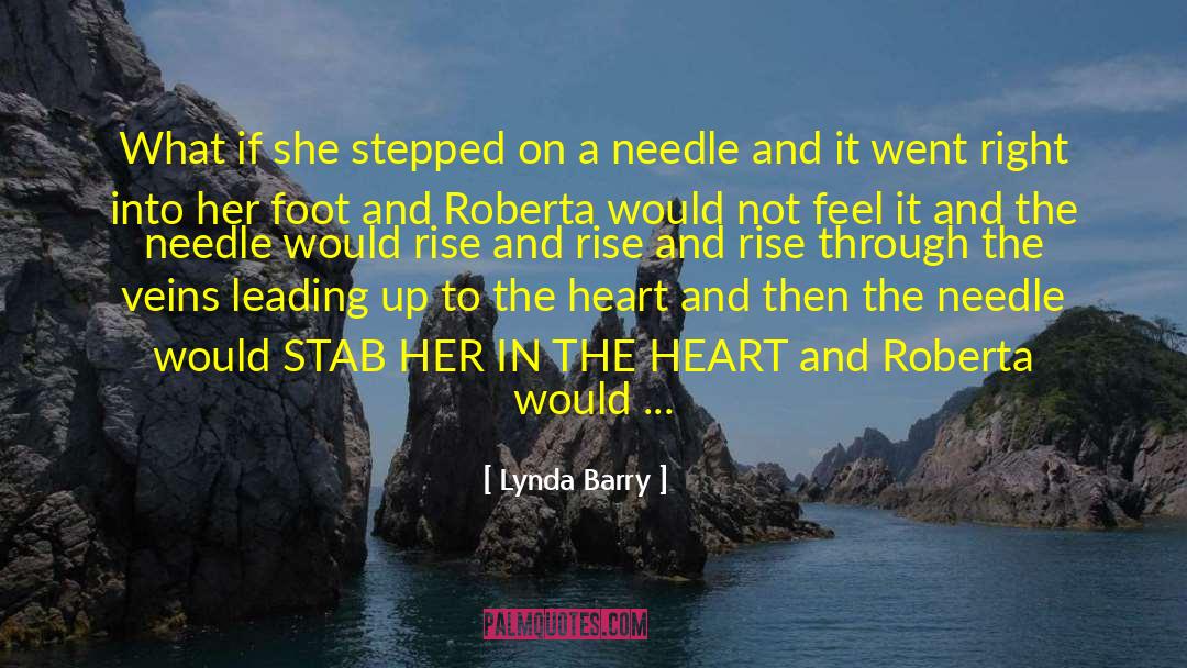 Needle In Haystack quotes by Lynda Barry