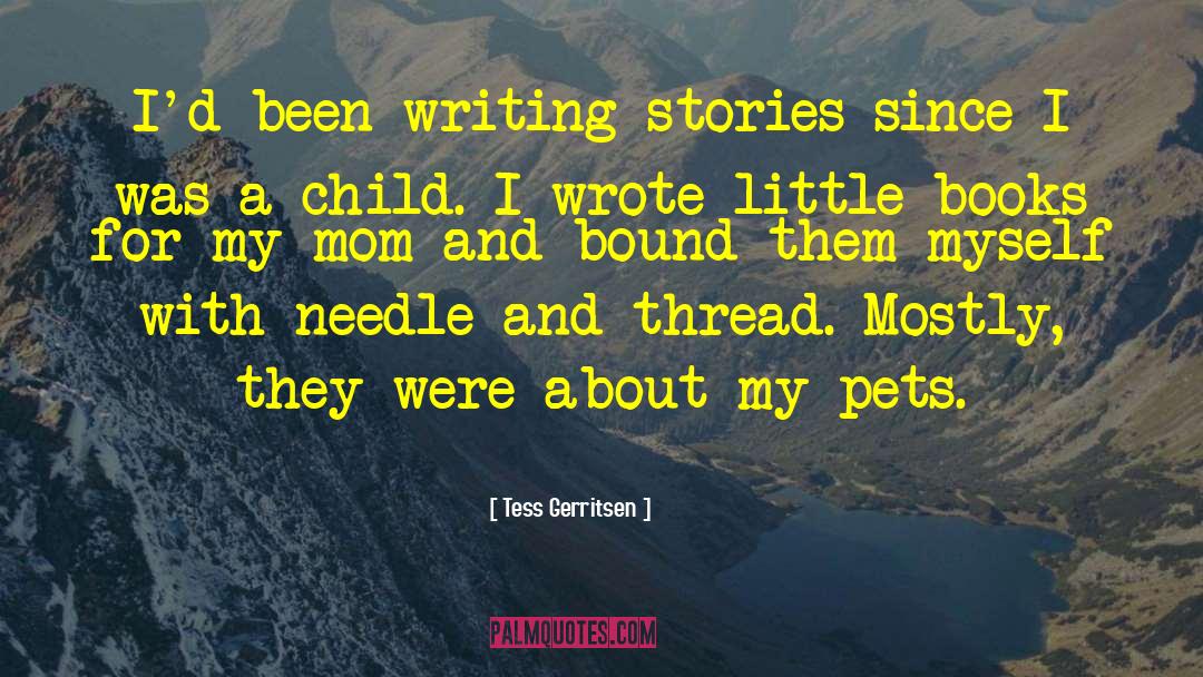 Needle quotes by Tess Gerritsen