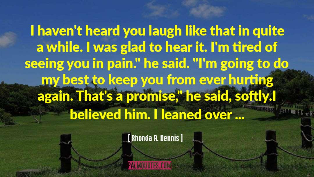 Needlelike Pain quotes by Rhonda R. Dennis