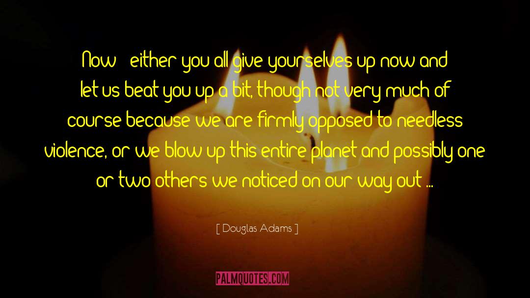 Needless quotes by Douglas Adams