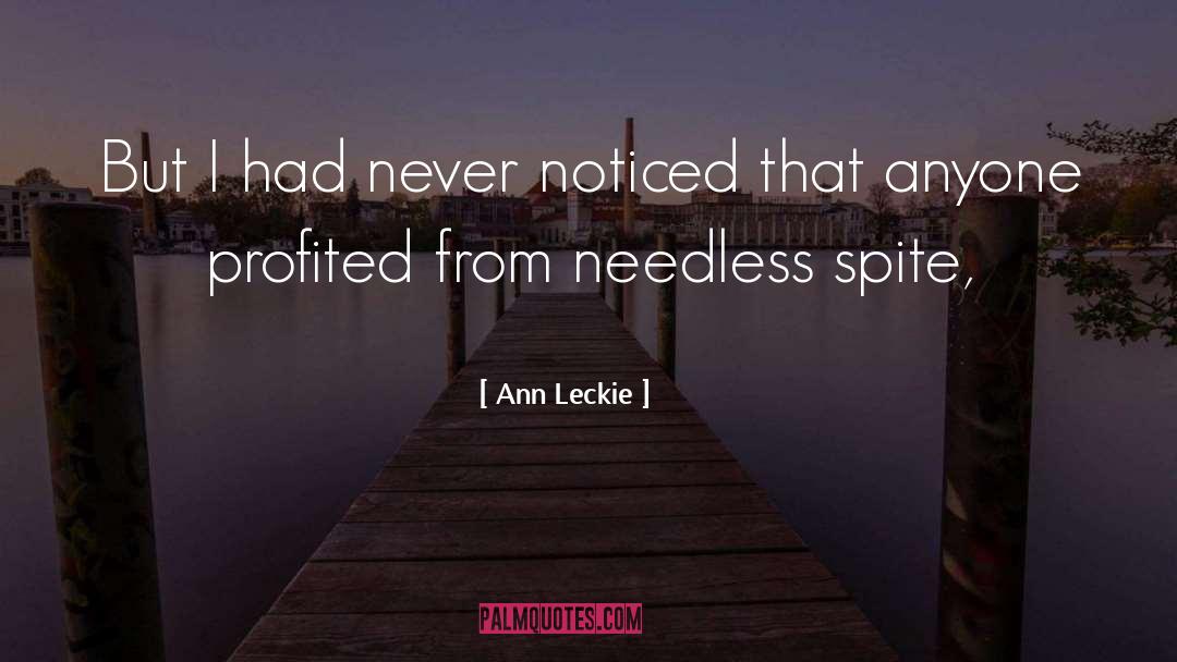 Needless quotes by Ann Leckie