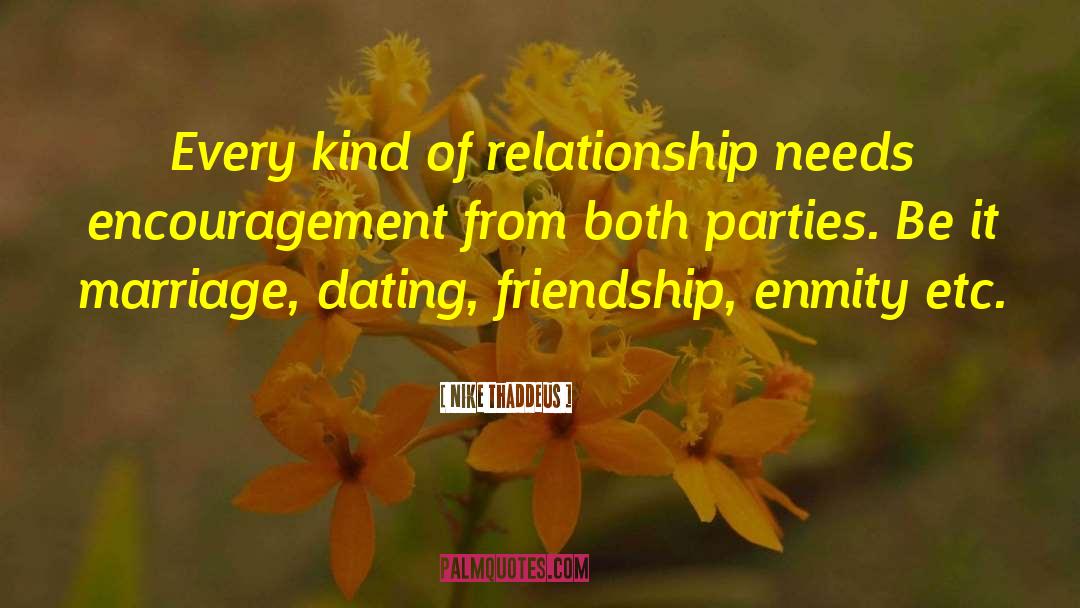 Needs And Romance quotes by Nike Thaddeus