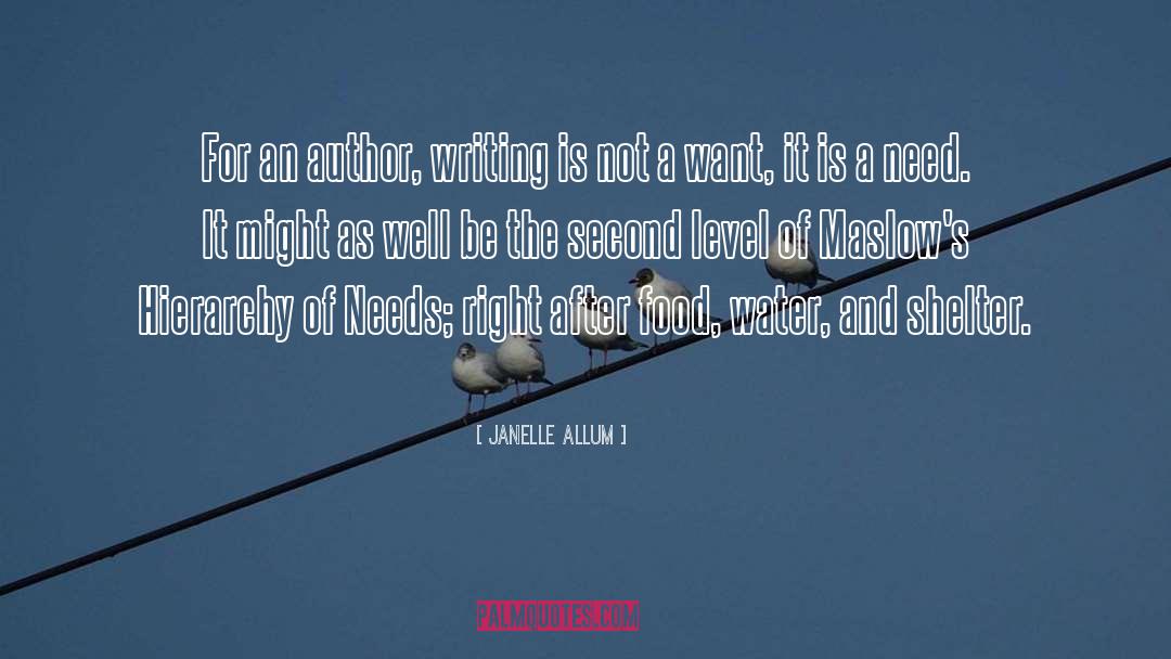 Needs And Wants quotes by Janelle Allum