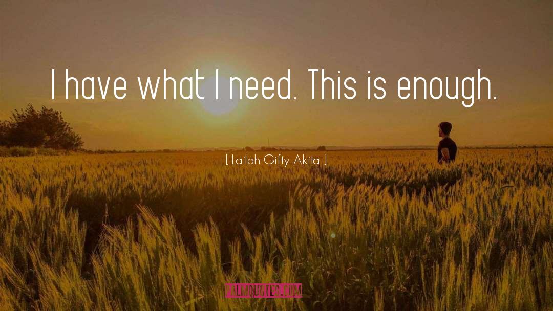 Needs And Wants quotes by Lailah Gifty Akita