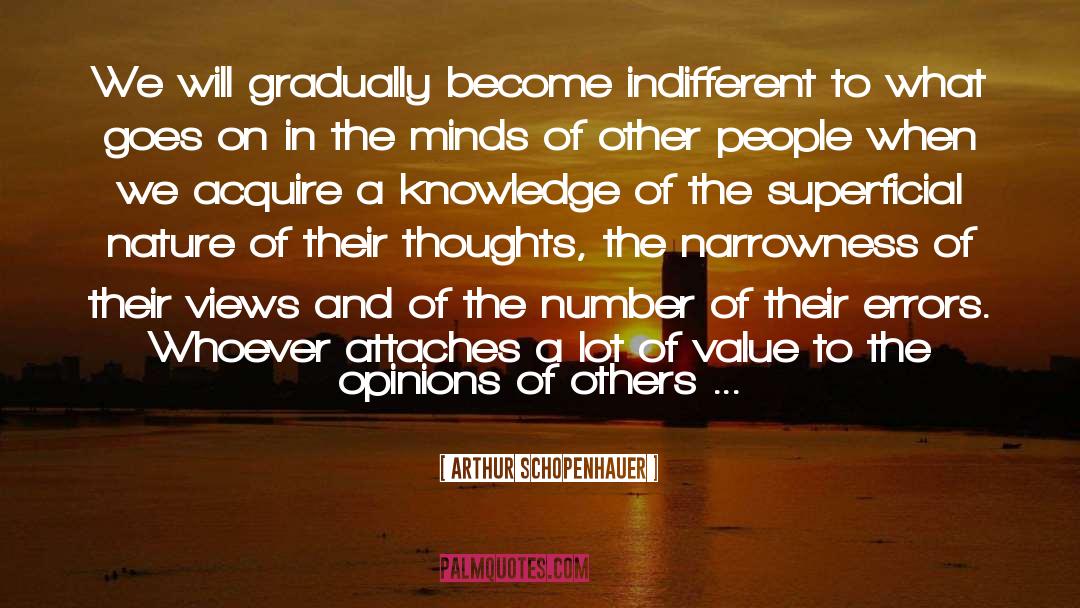 Needs Of Others quotes by Arthur Schopenhauer