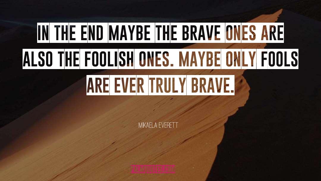 Neferet Brave quotes by Mikaela Everett
