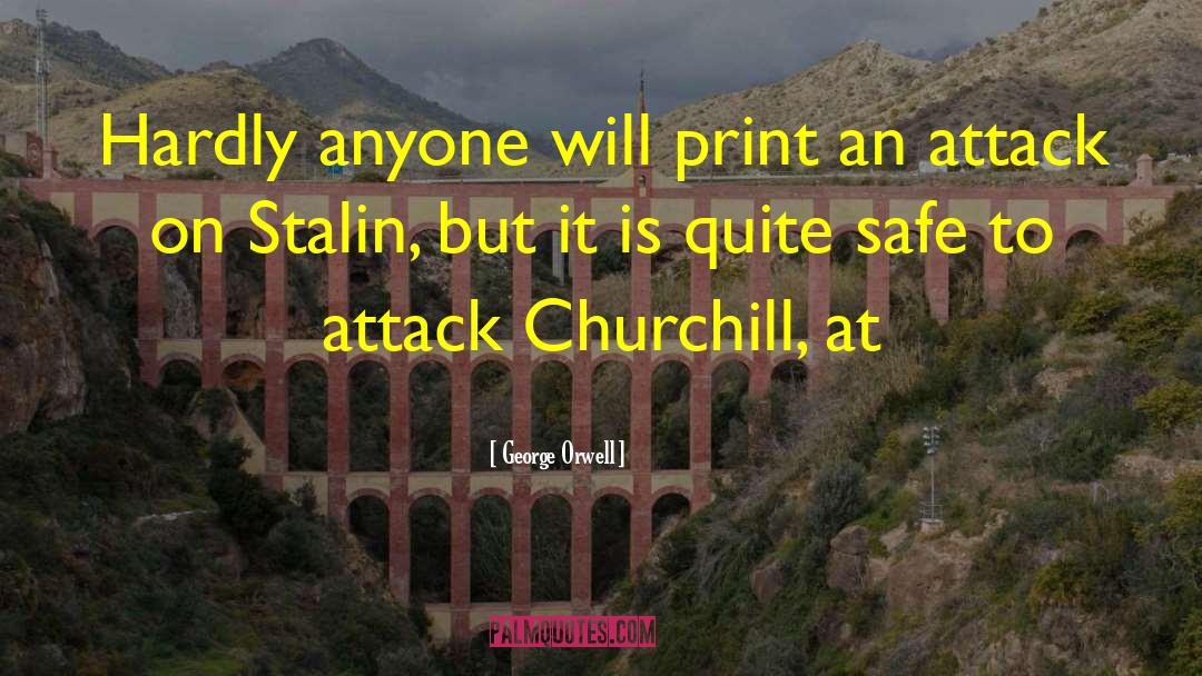 Negate Attack quotes by George Orwell