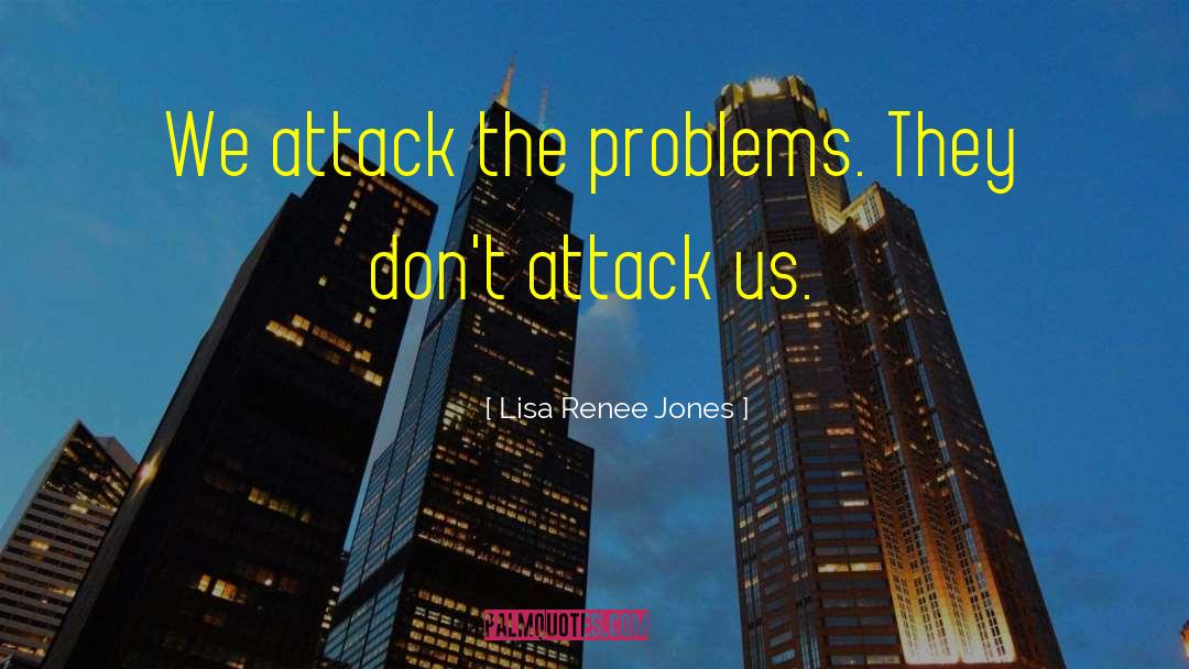Negate Attack quotes by Lisa Renee Jones
