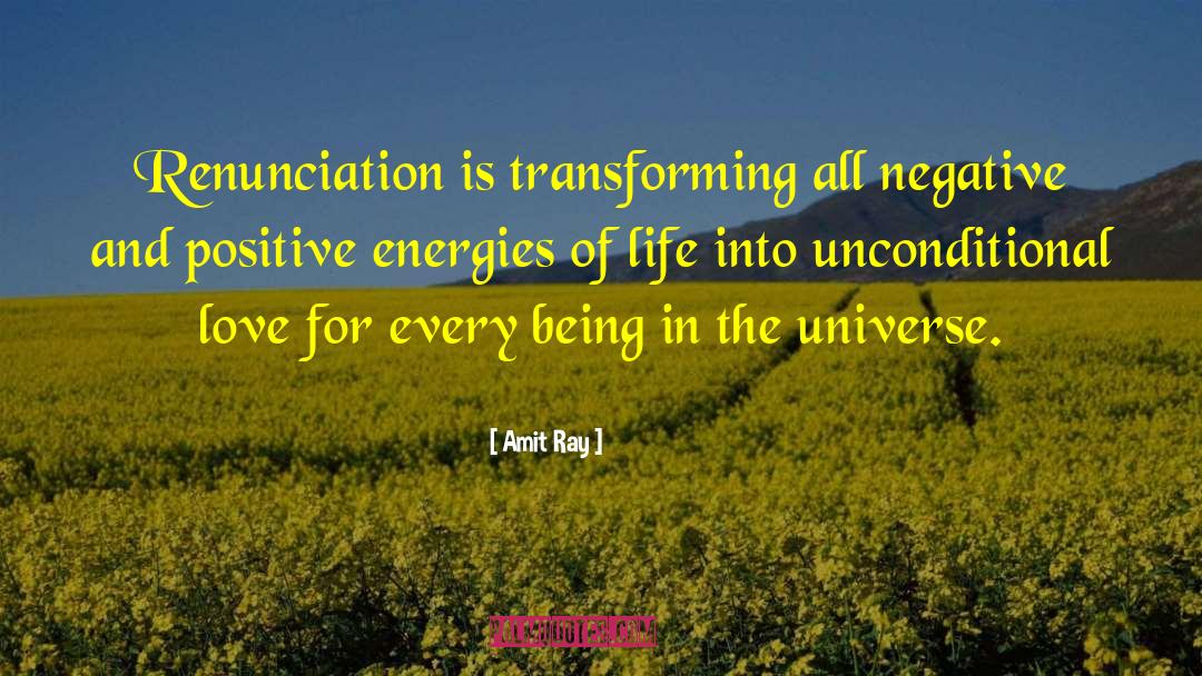 Negative And Positive quotes by Amit Ray