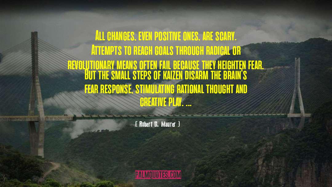 Negative And Positive quotes by Robert D. Maurer