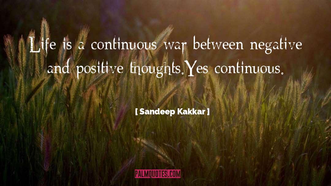 Negative And Positive quotes by Sandeep Kakkar