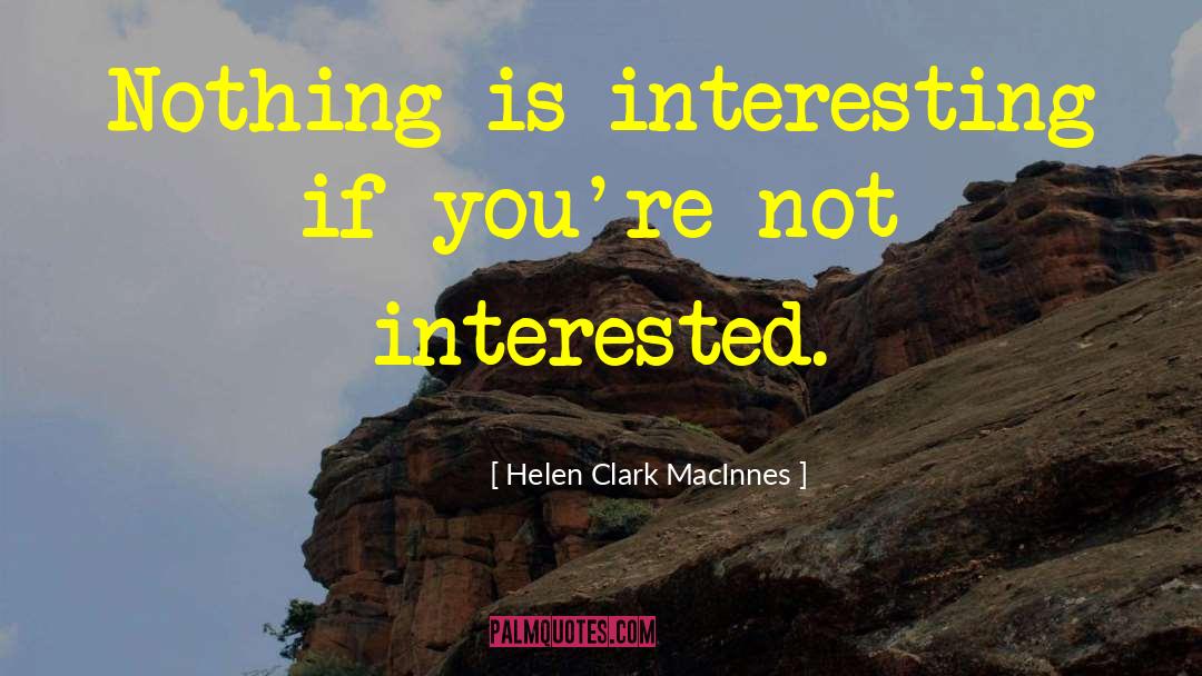 Negative Attitude quotes by Helen Clark MacInnes