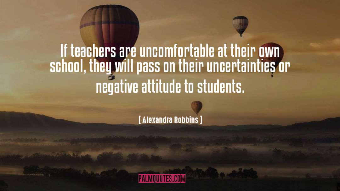 Negative Attitude quotes by Alexandra Robbins