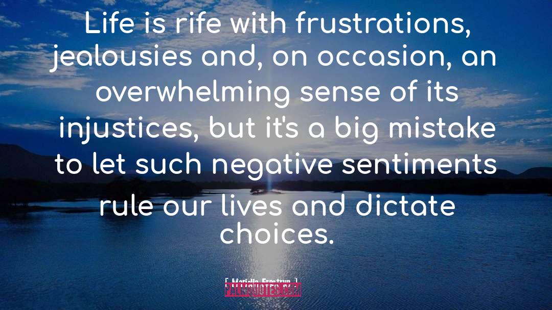 Negative Attitudes quotes by Mariella Frostrup