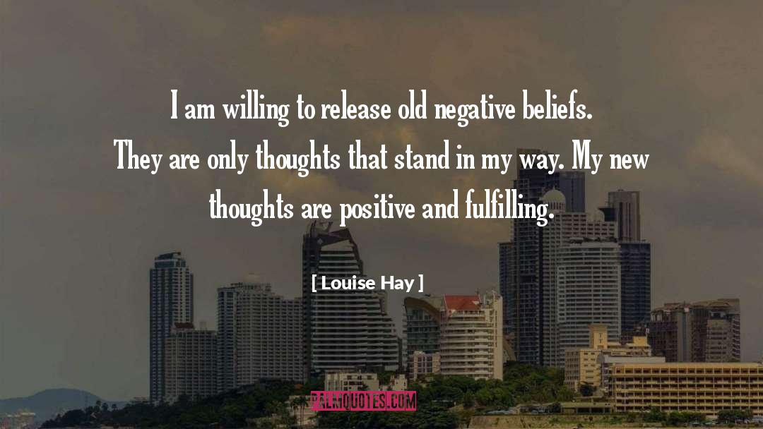 Negative Beliefs quotes by Louise Hay