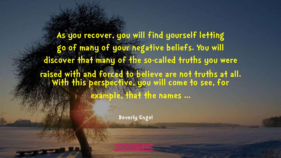 Negative Beliefs quotes by Beverly Engel