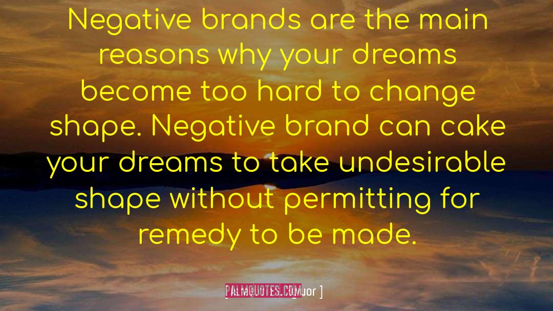 Negative Brand quotes by Israelmore Ayivor