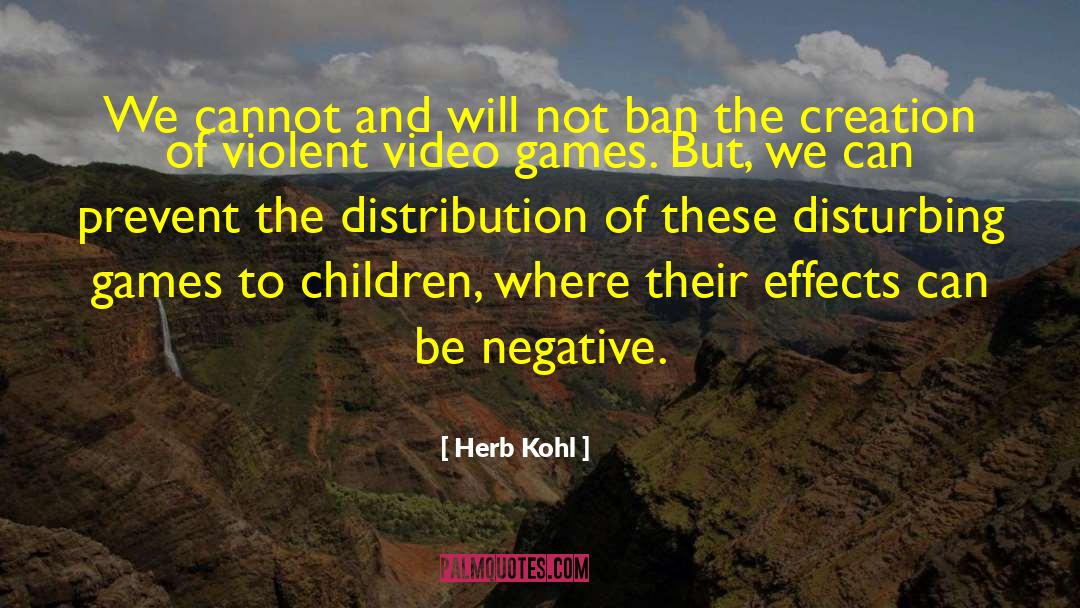 Negative Effects Of Pride quotes by Herb Kohl