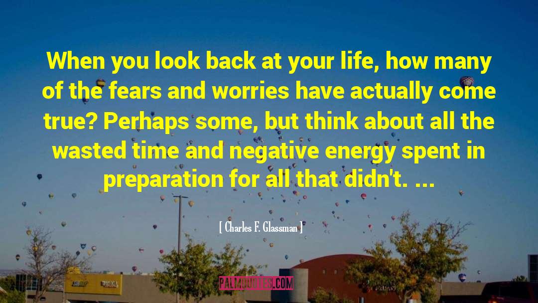 Negative Energy quotes by Charles F. Glassman