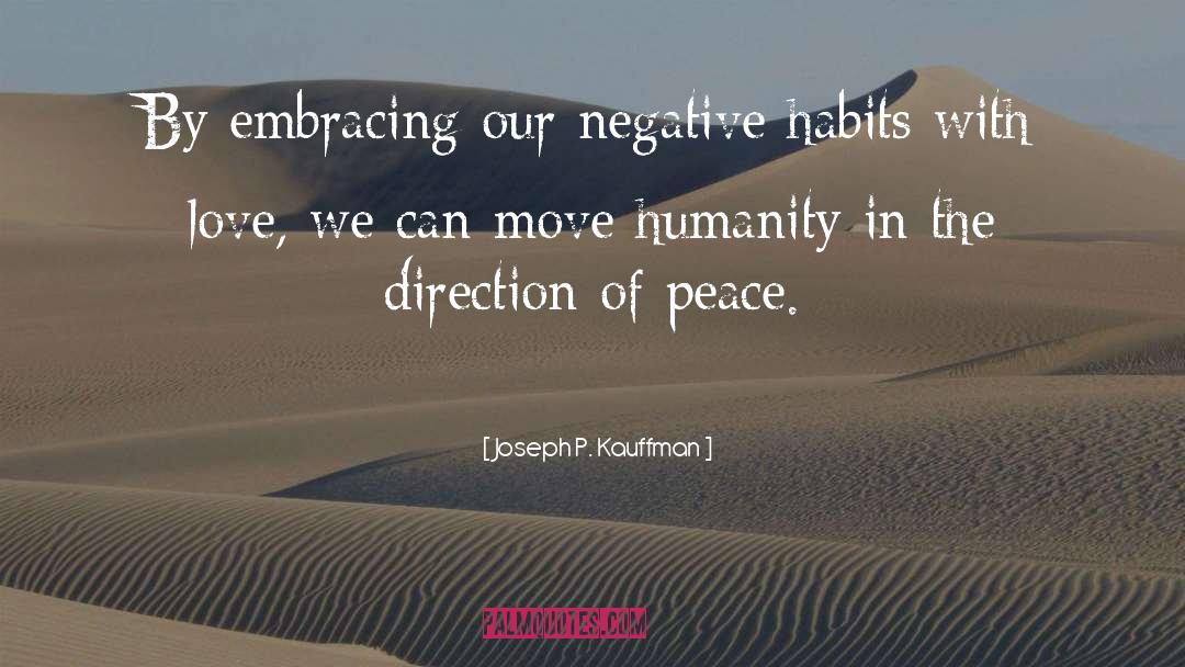 Negative Habits quotes by Joseph P. Kauffman