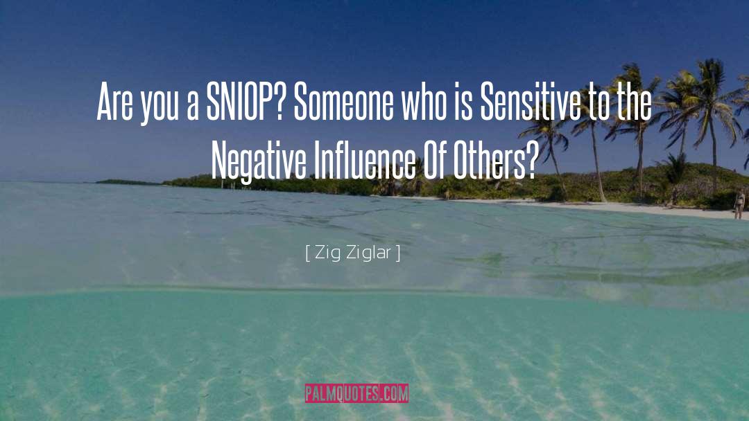 Negative Influence quotes by Zig Ziglar