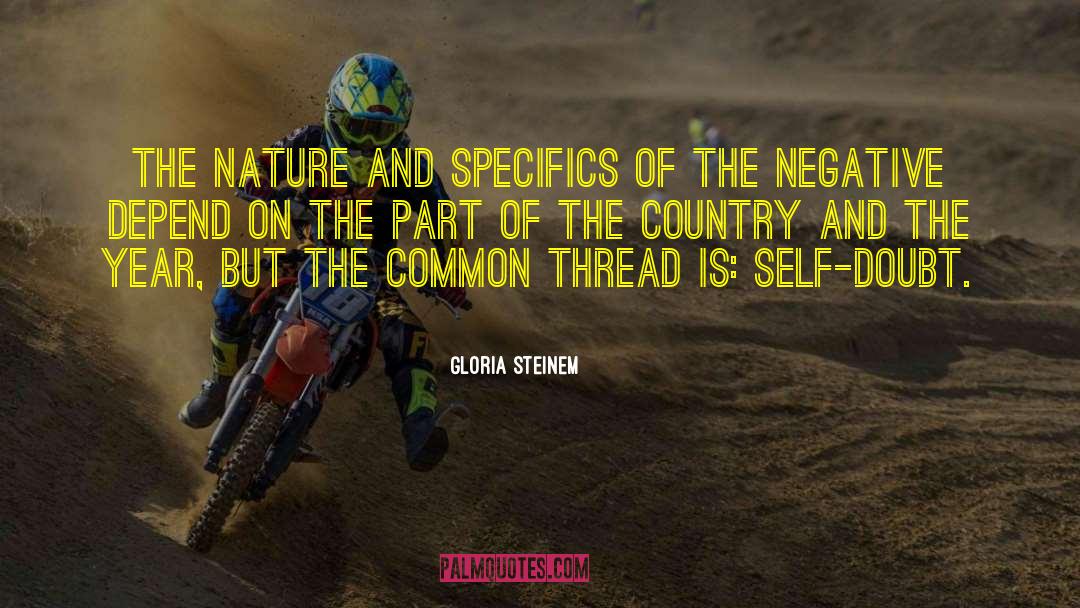 Negative Mindset quotes by Gloria Steinem