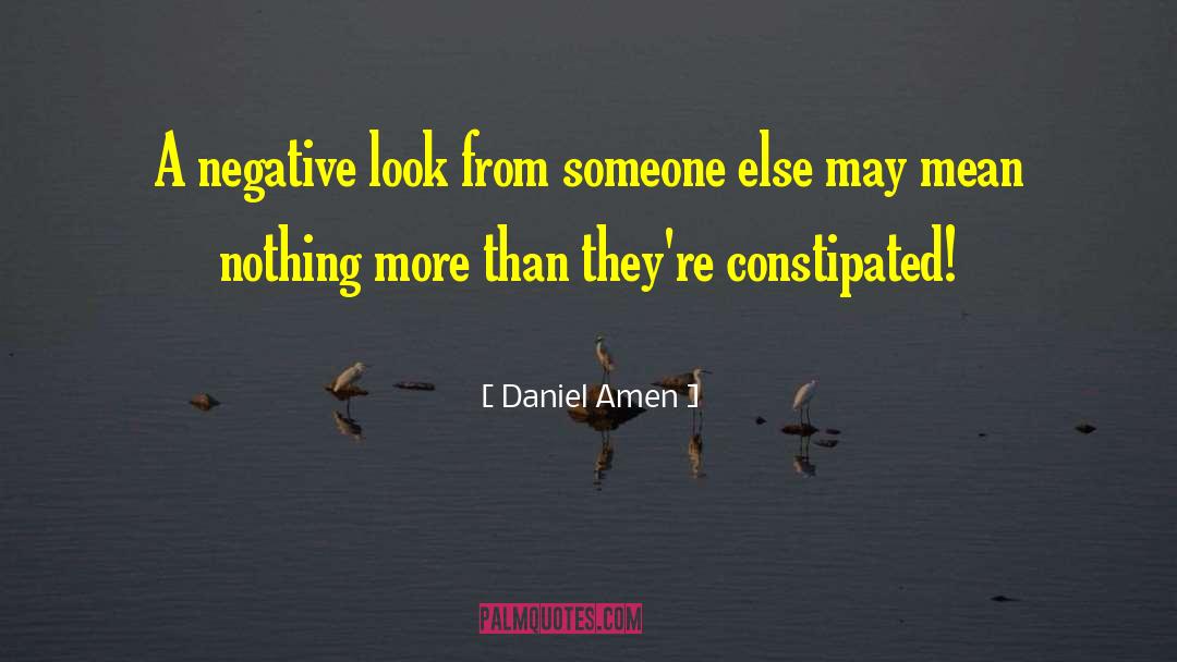 Negative Patterns quotes by Daniel Amen