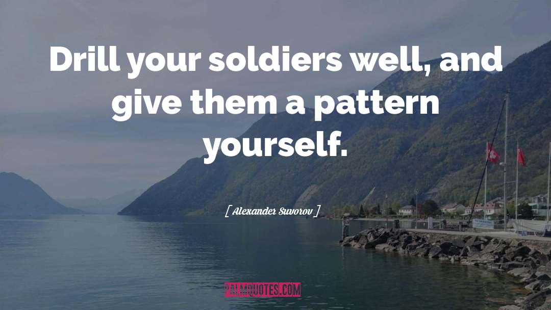 Negative Patterns quotes by Alexander Suvorov