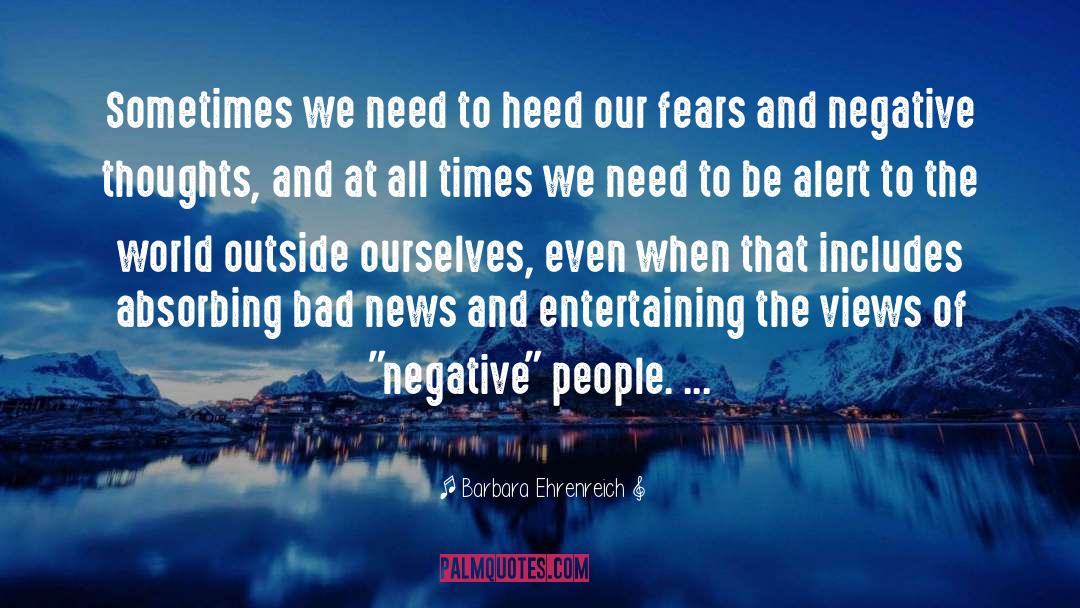 Negative People quotes by Barbara Ehrenreich