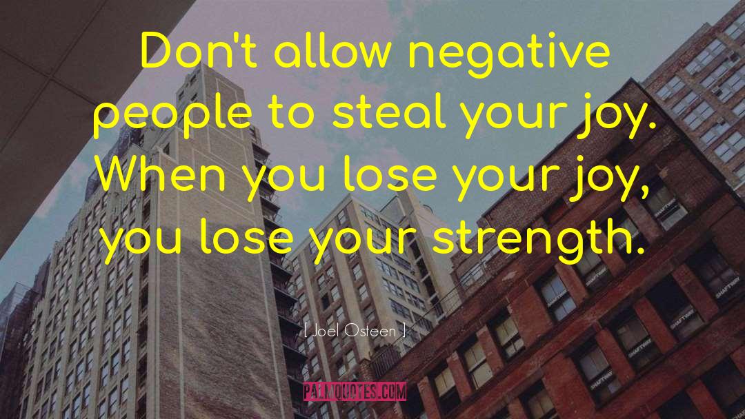 Negative People quotes by Joel Osteen