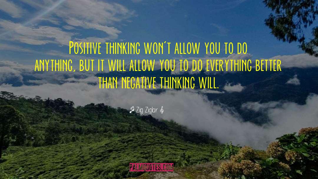 Negative Thinking quotes by Zig Ziglar