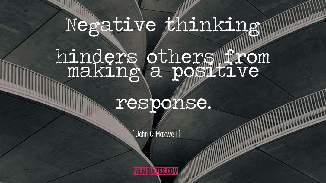 Negative Thinking quotes by John C. Maxwell