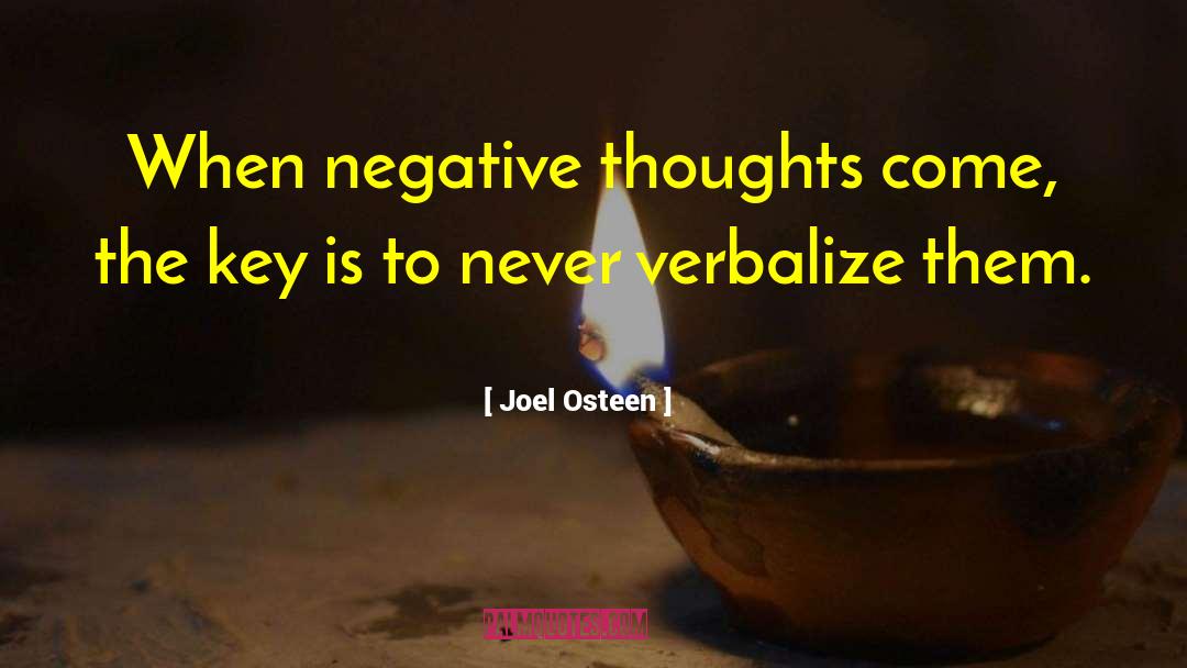 Negative Thoughts quotes by Joel Osteen